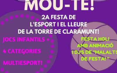 Mou-te! 2a Festa de l’esport i el lleure de la Torre de Claramunt