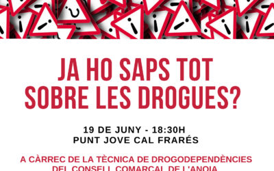 I tu, ja ho saps tot sobre les drogues?