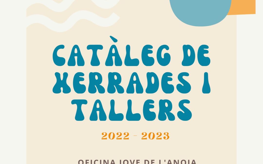 Presentació del Catàleg de Xerrades i Tallers 2022-2023