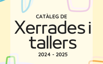 Catàleg de xerrades i tallers 24-25