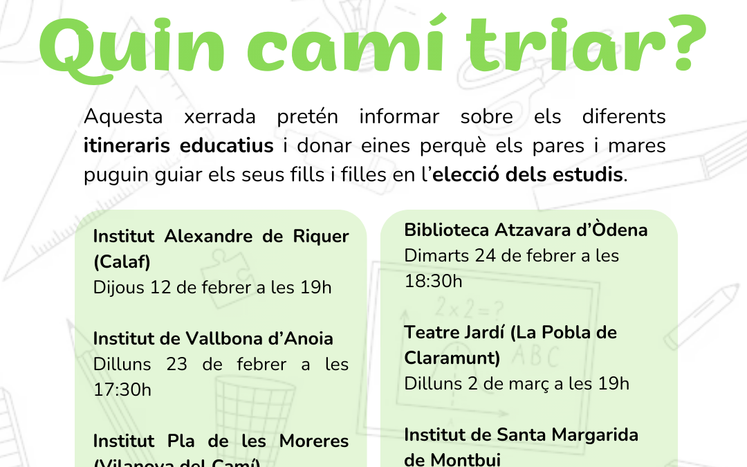 Xerrades: Quin camí triar?